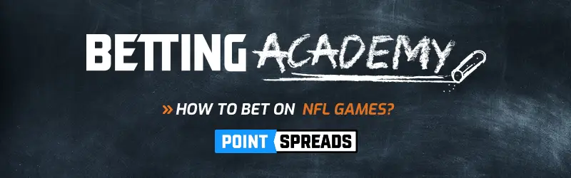 How to Bet on NFL Games?