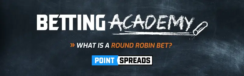 what is a round robin bet?