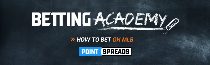 How to bet on MLB? 