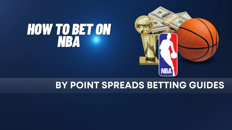 How To Bet on NBA?