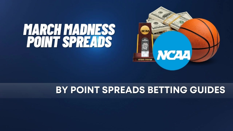 march madness point spreads