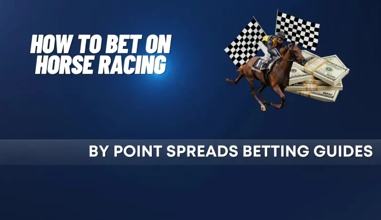 How to bet on horse racing