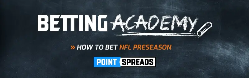 How To Bet NFL Preseason