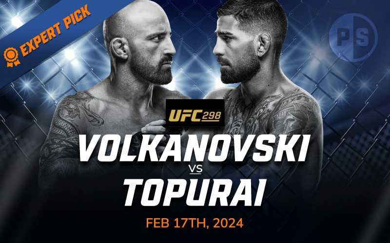 Volkanovski vs Topuria Expert Pick: Bet Against This UFC 298 Hype Train