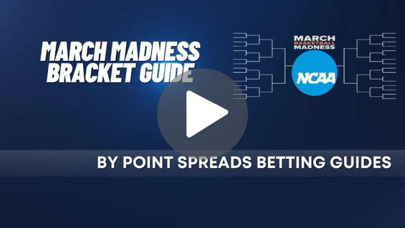 NCAA March Madness Bracket Guide