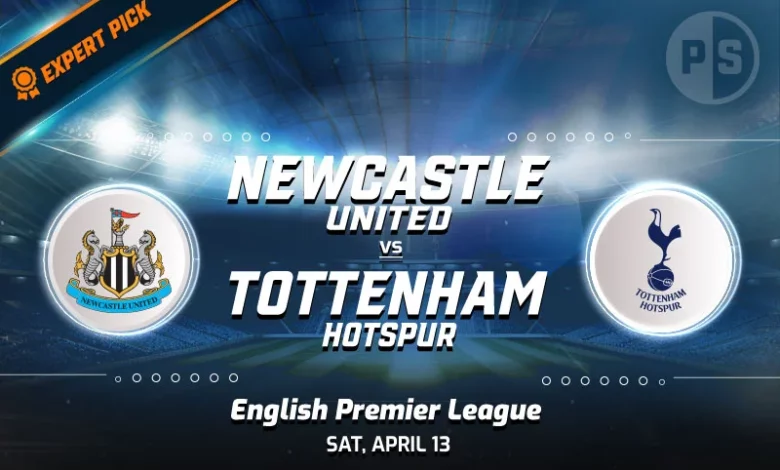 Newcastle vs Tottenham Expert Pick - EPL Odds