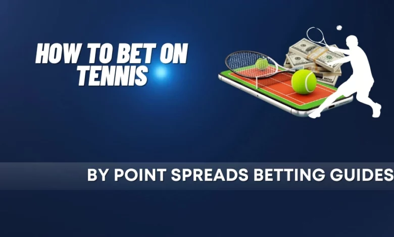 How to bet on tennis guide